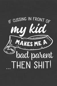 If Cussing in Front of My Kid Makes Me a Bad Parent