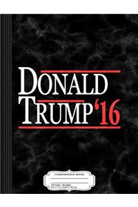 Trump 2016 Composition Notebook
