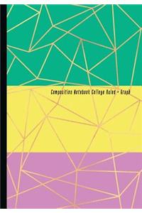 Composition Notebook College Ruled & Graph