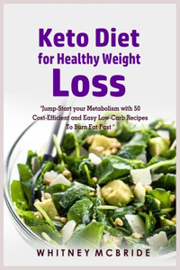 Keto Diet for Healthy Weight Loss