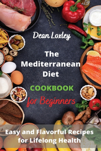 The Mediterranean Diet Cookbook For Beginners