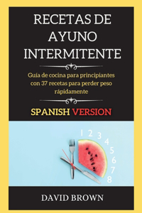 Recetas de Ayuno Intermitente