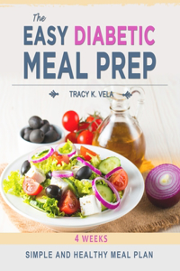 The Easy Diabetic Meal Prep