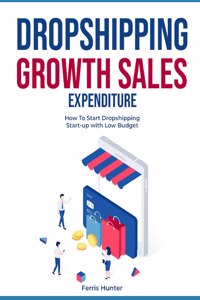 Dropshipping Growth Sales Expenditure