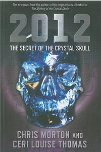 2012: The Secret of the Crystal Skull