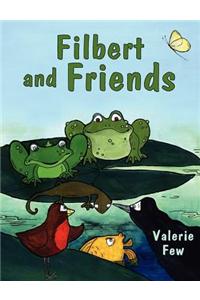 Filbert and Friends