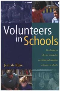 Volunteers in Schools, Book + CD: Developing an Effective Strategy for Recruiting and Managing