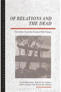Of Relations and the Dead