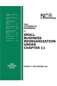 Attorney's Handbook on Small Business Reorganization Under Chapter 11
