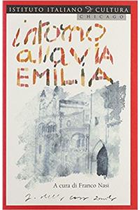 Intorno Alla Via Emilia: Per Una Geografia Culturale Dell'italia Contemporanea