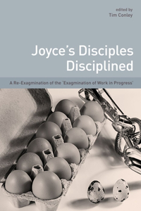 Joyce's Disciples Disciplined