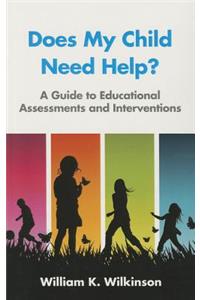 Does My Child Need Help?