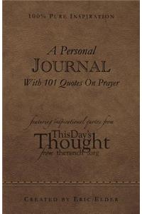 A Personal Journal With 101 Quotes On Prayer