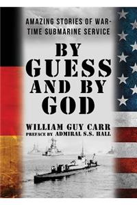 By Guess and By God