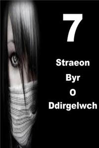 7 Straeon Byr O Ddirgelwch