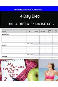 4 Day Diet Daily Diet & Exercise Log
