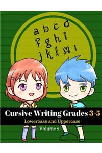Cursive Writing Grades 3-5 Lowercase and Uppercase Volume 2