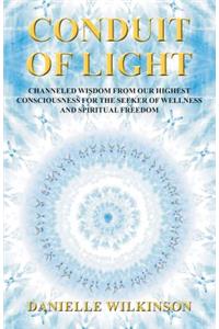 Conduit of Light