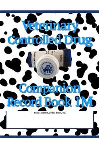 Veterinary Controlled Drug Companion Record Book 1M