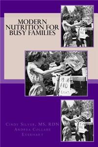 Modern Nutrition for Busy Families
