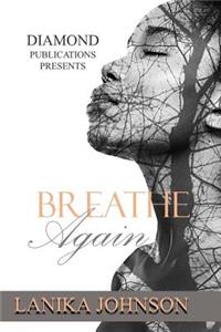 Breathe Again