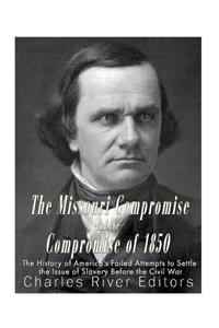 Missouri Compromise and the Compromise of 1850