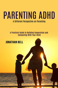 Parenting Adhd