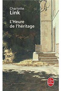 L'Heure de l'Héritage ( Le Temps Des Orages, Tome 3)