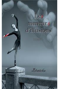 Les meneurs d'illusions