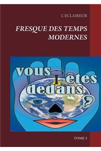 Fresque des temps modernes