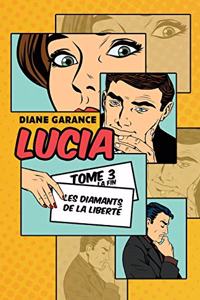 Lucia: Les diamants de la liberté