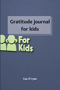 Gratitude Journal for Kids