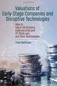 Valuations of Early-Stage Companies and Disruptive Technologies