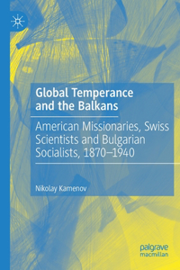 Global Temperance and the Balkans
