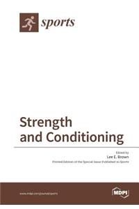 Strength and Conditioning