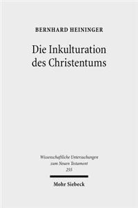 Die Inkulturation Des Christentums