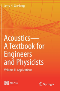 Acoustics-A Textbook for Engineers and Physicists