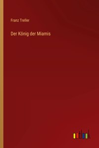 Der König der Miamis