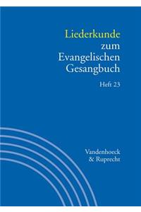 Liederkunde zum Evangelischen Gesangbuch. Heft 23