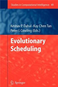 Evolutionary Scheduling