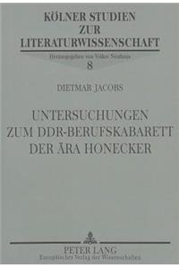 Untersuchungen Zum Ddr-Berufskabarett Der Aera Honecker