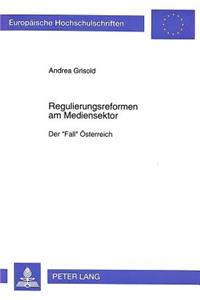 Regulierungsreformen Am Mediensektor