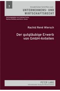 Der Gutglaeubige Erwerb Von Gmbh-Anteilen