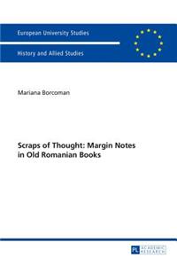 Scraps of Thought: Margin Notes in Old Romanian Books