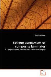 Fatigue assessment of composite laminates