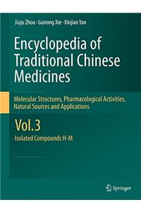 Encyclopedia of Traditional Chinese Medicines - Molecular Structures, Pharmacological Activities, Natural Sources and Applications