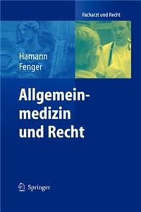 Allgemeinmedizin Und Recht