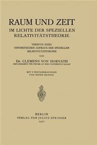 Raum und Zeit im Lichte der Speziellen Relativitätstheorie