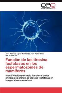 Funcion de Las Tirosina Fosfatasas En Los Espermatozoides de Mamiferos