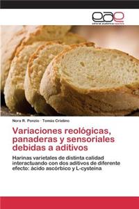 Variaciones reológicas, panaderas y sensoriales debidas a aditivos
